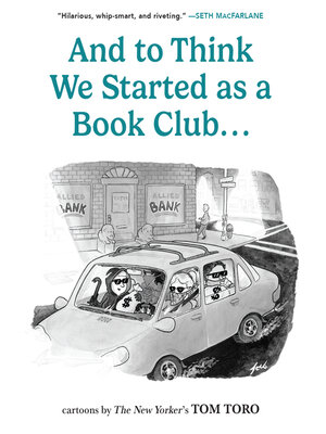 cover image of And to Think We Started as a Book Club . . .